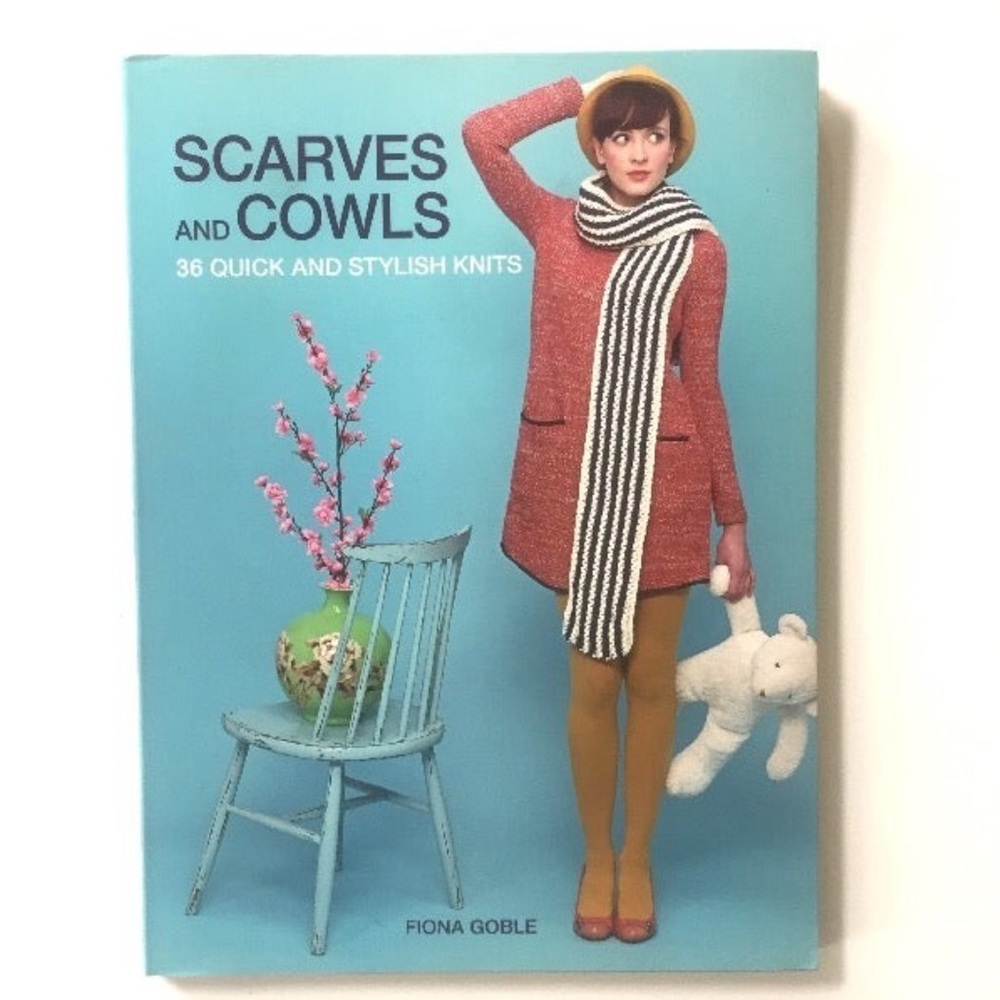 Scarves and Cowls: 36 Quick & Stylish Knits Paperback Book